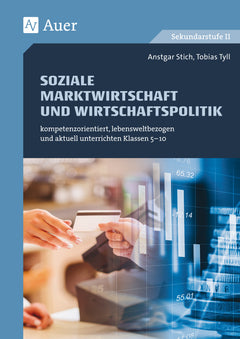 Soziale Marktwirtschaft und Wirtschaftspolitik – Klasse 5–10