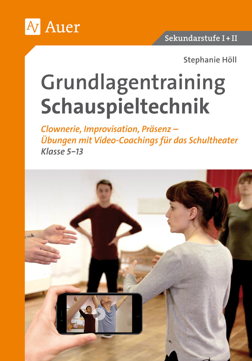 Grundlagentraining Schauspieltechnik – Klasse 5–13, mit CD-ROM – Originalcover des Verlags