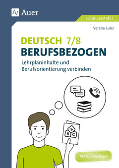 Deutsch 7–8 berufsbezogen