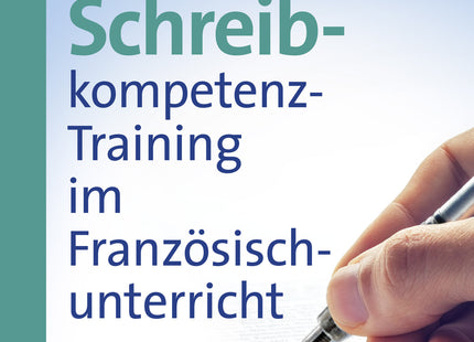 Originalcover: Schreibkompetenz-Training im Französischunterricht – Auer Verlag