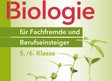 Biologie für Fachfremde und Berufseinsteiger – Klasse 5/6 – Originalcover