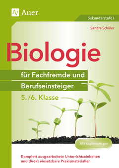 Biologie für Fachfremde und Berufseinsteiger – Klasse 5/6