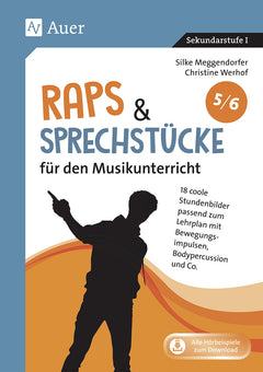 Raps & Sprechstücke für den Musikunterricht – Klasse 5/6