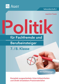 Politik für Fachfremde und Berufseinsteiger – Klasse 7/8