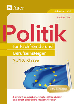 Politik für Fachfremde und Berufseinsteiger – Klasse 9/10