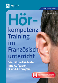 Hörkompetenz-Training im Französischunterricht – 3./4. Lernjahr