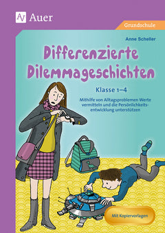 Differenzierte Dilemmageschichten – Klasse 1–4
