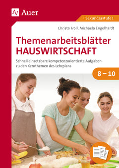 Themenarbeitsblätter Hauswirtschaft – Klasse 8–10
