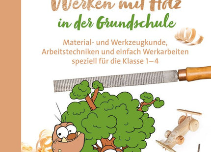 Werken mit Holz in der Grundschule – Klasse 1–4 – Buchcover, ISBN 9783403086017