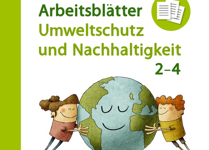 Arbeitsblätter Umweltschutz und Nachhaltigkeit – Klasse 2–4 – Originalcover des Verlags