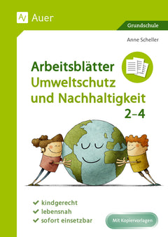 Arbeitsblätter Umweltschutz und Nachhaltigkeit – Klasse 2–4