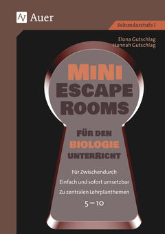 Mini-Escape Rooms für den Biologieunterricht – Klasse 5–10