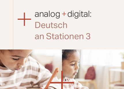 Analog + digital: Deutsch an Stationen – Klasse 3 – Originalcover
