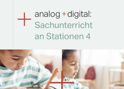 Analog + digital: Sachunterricht an Stationen – Klasse 4 – Originalcover des Verlags