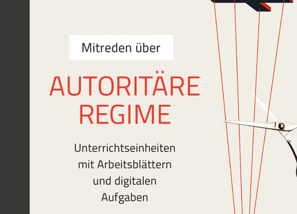 Buchcover: Mitreden über: Autoritäre Regime – Auer Verlag