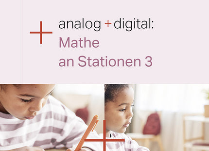 Analog + digital: Mathe an Stationen – Klasse 3 – Originalcover