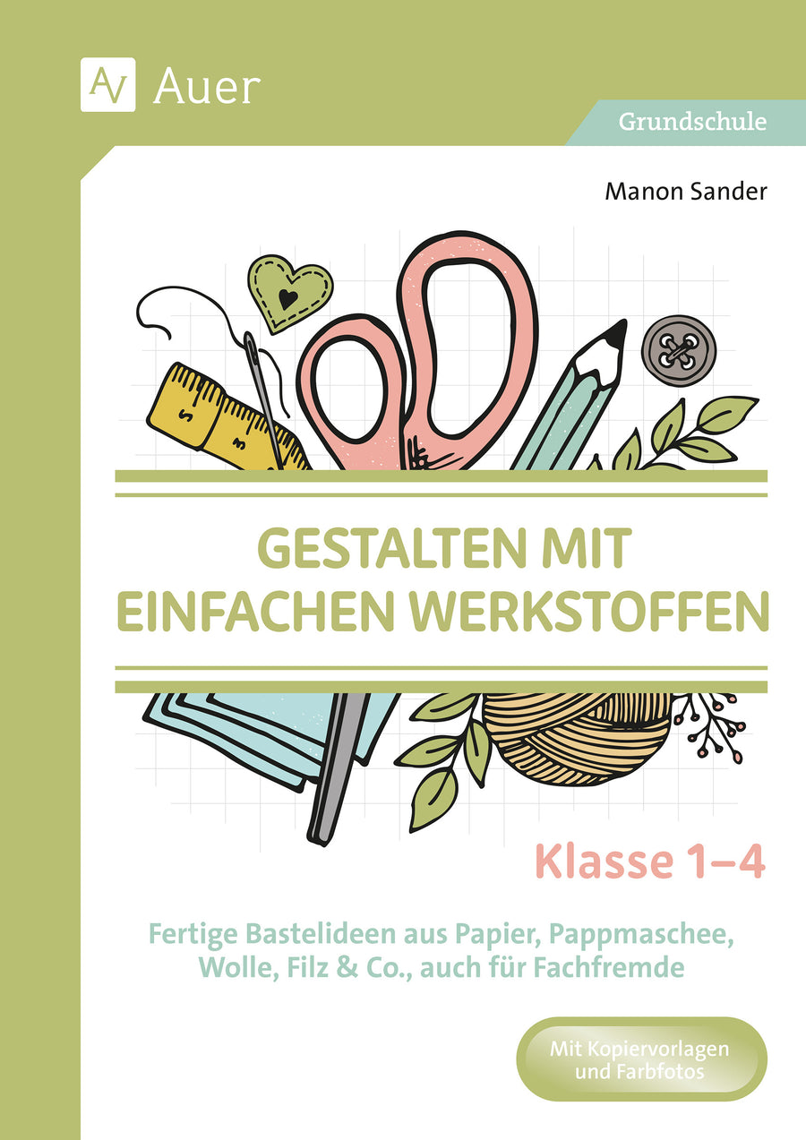 Buchcover: Gestalten mit einfachen Werkstoffen – Klasse 1–4 – Auer Verlag