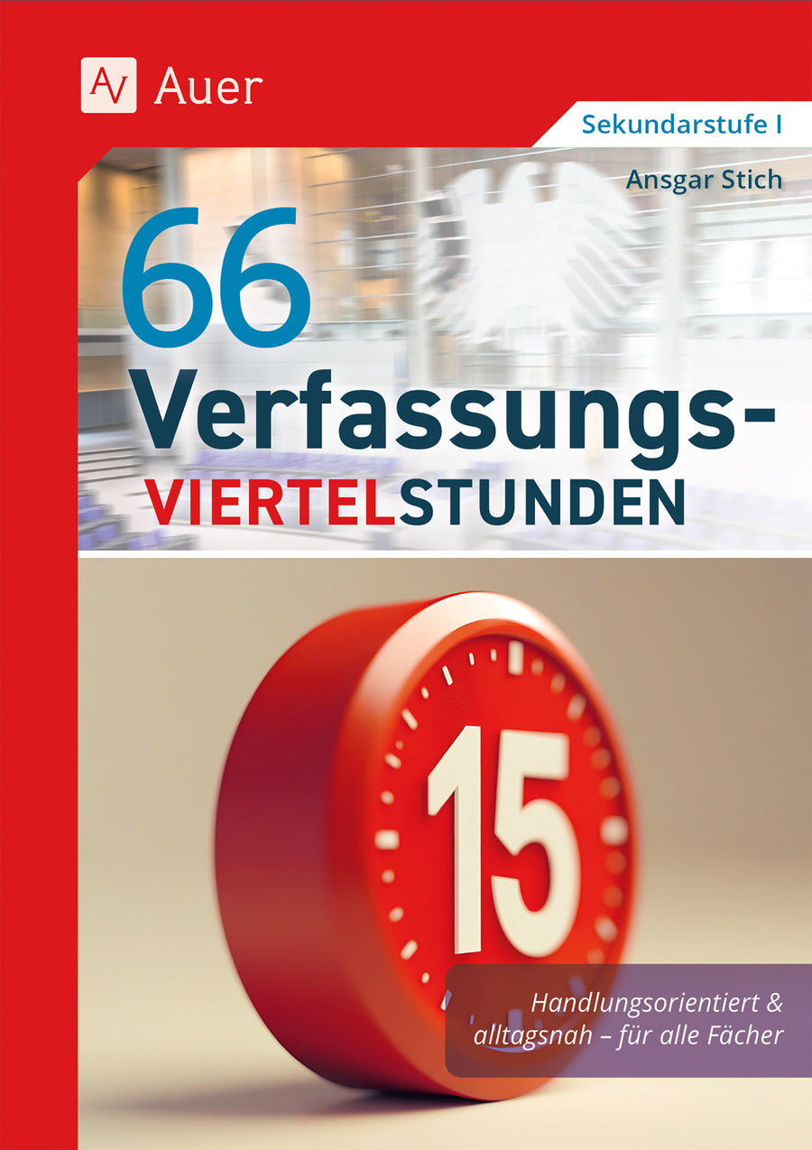 Originalcover: 66 Verfassungsviertelstunden – Demokratiebildung, Klasse 5–10 – Auer Verlag