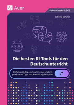 Die besten KI-Tools für den Deutschunterricht – Klasse 5–13