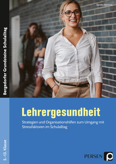 Lehrergesundheit – Strategien für den Schulalltag