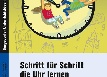 Schritt für Schritt die Uhr lernen – Förderschule Klasse 4–9 – Originalcover