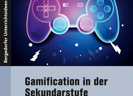 Buchcover: Gamification in der Sekundarstufe – Klasse 5–10 – Persen Verlag