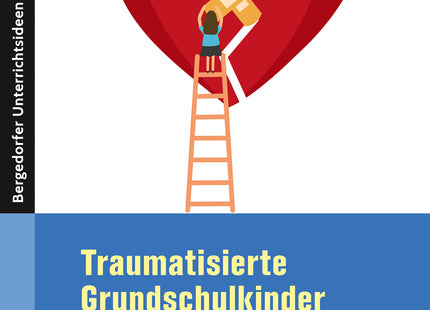 Traumatisierte Grundschulkinder unterstützen – Klasse 1–4 – Originalcover