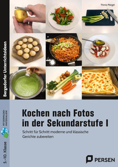 Kochen nach Fotos in der Sekundarstufe I – Klasse 5–10