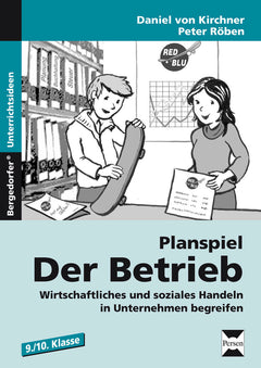 Planspiel: Der Betrieb – Wirtschaft Klasse 9/10