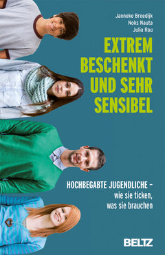 Extrem beschenkt und sehr sensibel – Hochbegabte Jugendliche begleiten