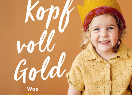 Cover: Ein Kopf voll Gold – Neurodivergente Kinder stärken