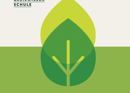 Basiswissen Schule - Biologie 5. bis 10. Klasse