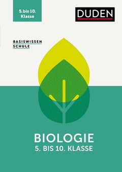Duden Basiswissen Schule – Biologie 5.–10. Klasse, Ausgabe 2026