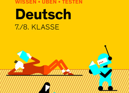 Wissen - Üben - Testen: Deutsch 7./8. Klasse