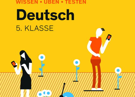 Wissen - Üben - Testen: Deutsch 5. Klasse