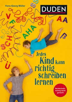Duden Jedes Kind kann richtig schreiben lernen – Elternratgeber
