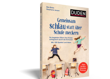 Buchansicht: Duden Gemeinsam schlau statt über Schule meckern – Elternratgeber