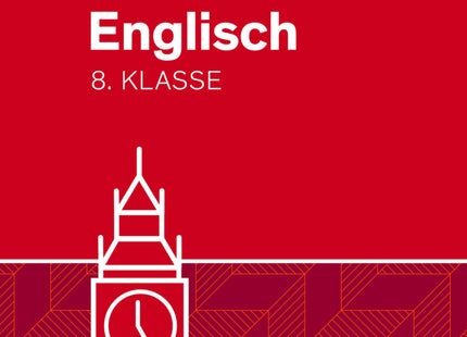 Besser in Englisch - Gymnasium 8. Klasse