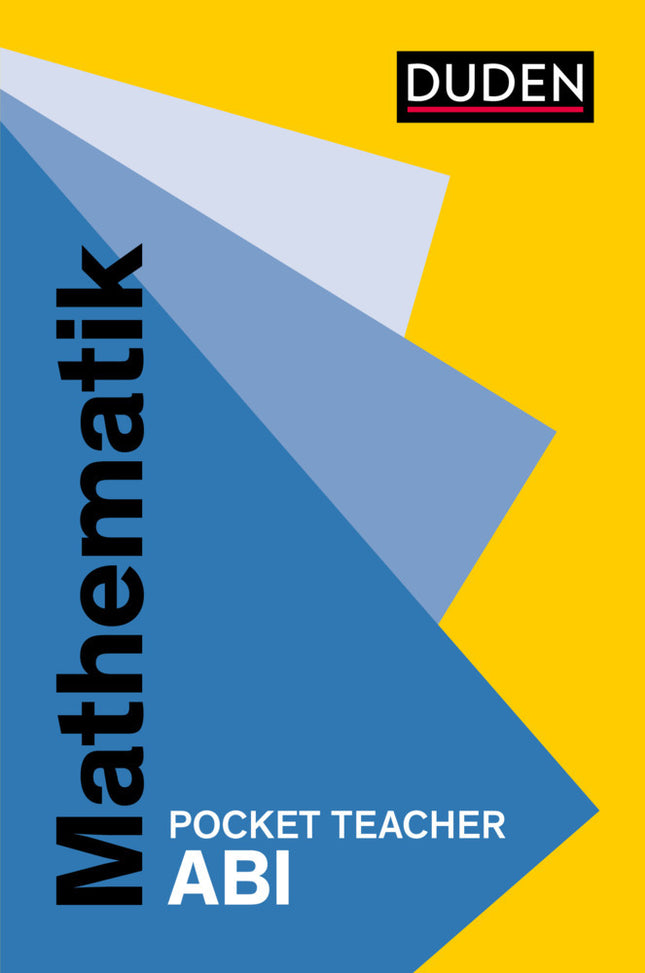 Pocket Teacher Abi Mathematik – Kompaktwissen zur Prüfung