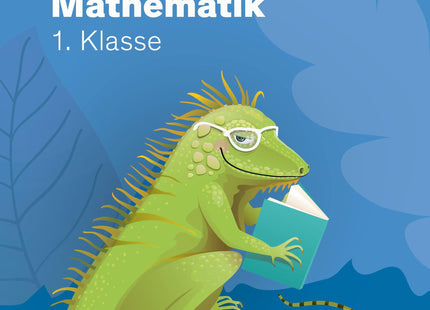 Wissen - Üben - Testen: Mathematik 1. Klasse