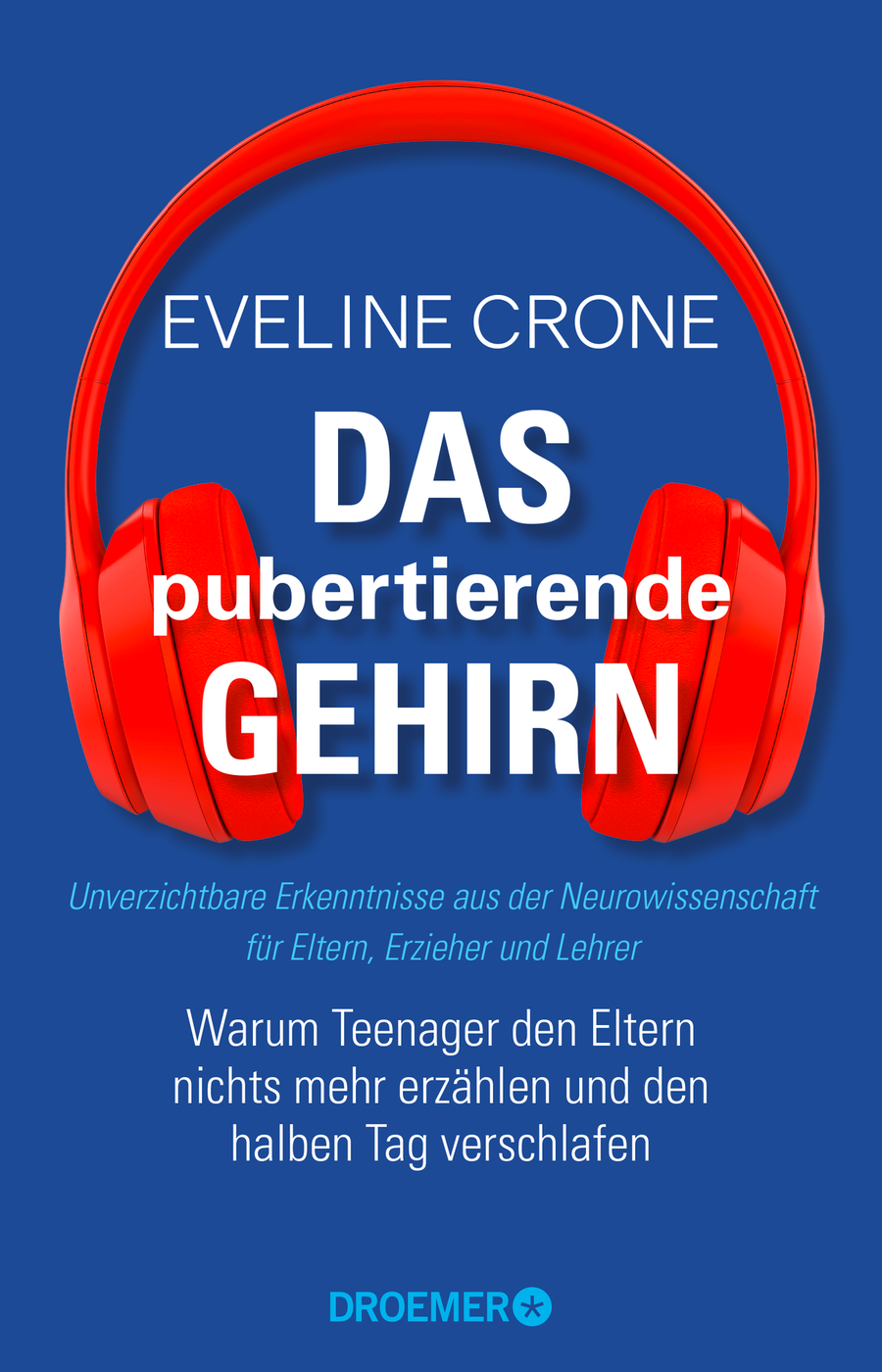 Cover: Das pubertierende Gehirn – Pubertät verstehen als Eltern
