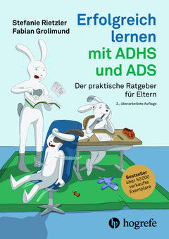 Erfolgreich lernen mit ADHS und ADS – Ratgeber für Eltern