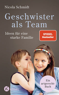 Geschwister als Team – Elternratgeber für mehr Zusammenhalt