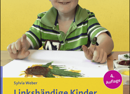 Cover: Linkshändige Kinder richtig fördern – Mit vielen praktischen Tipps