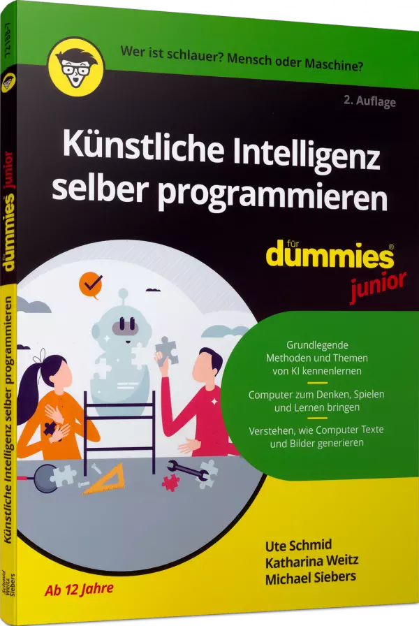 Buchcover: Künstliche Intelligenz selber programmieren für Dummies Junior von Ute Schmid, Katharina Weitz und Michael Siebers, zweite Auflage