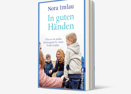 Buchansicht: In guten Händen – Bindung, Kita und Betreuung gemeinsam gestalten