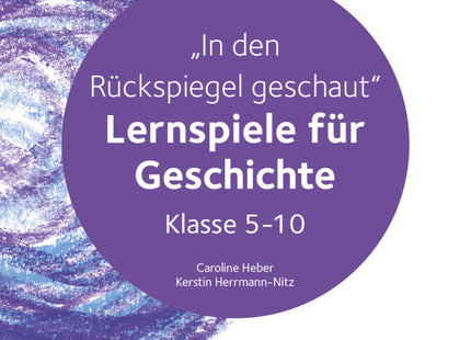 Lernspiele Sekundarstufe I - Geschichte - Klasse 5-10