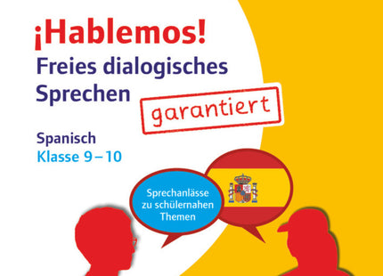 ¡Hablemos! - Sprechaktivierung garantiert - Klasse 9-10
