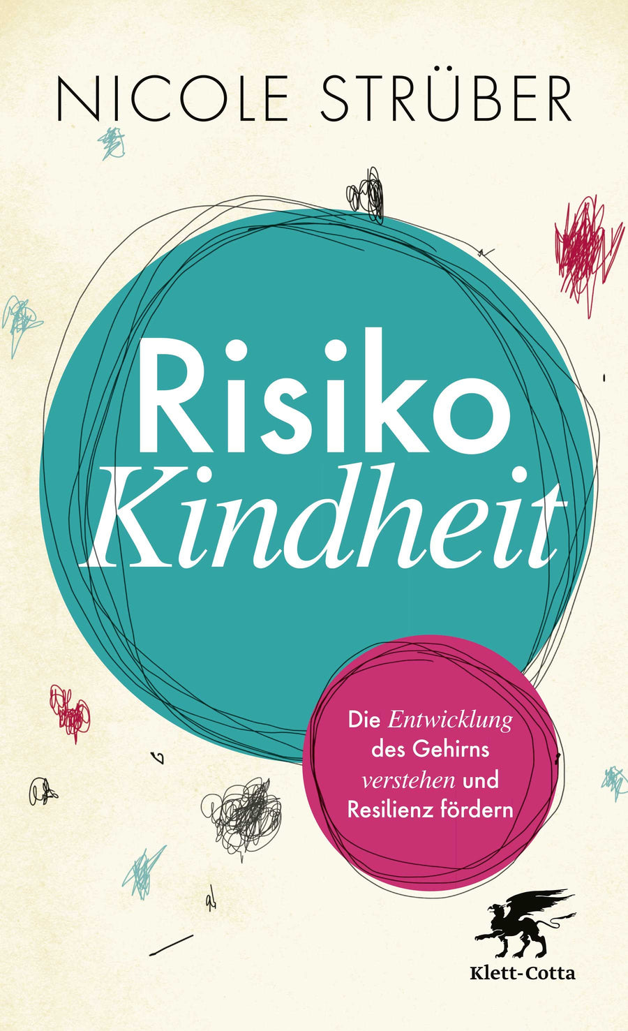 Cover: Risiko Kindheit – Gehirnentwicklung und Resilienz verstehen
