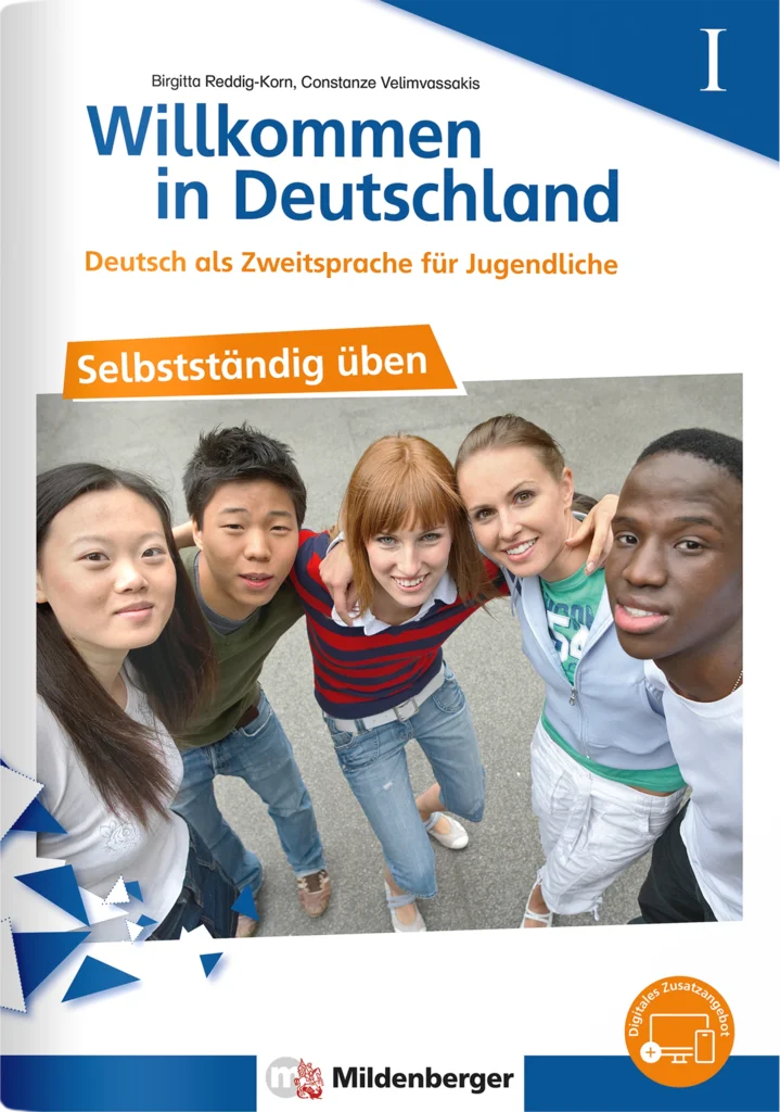 Willkommen in Deutschland – DaZ für Jugendliche: Selbstständig üben I – Cover